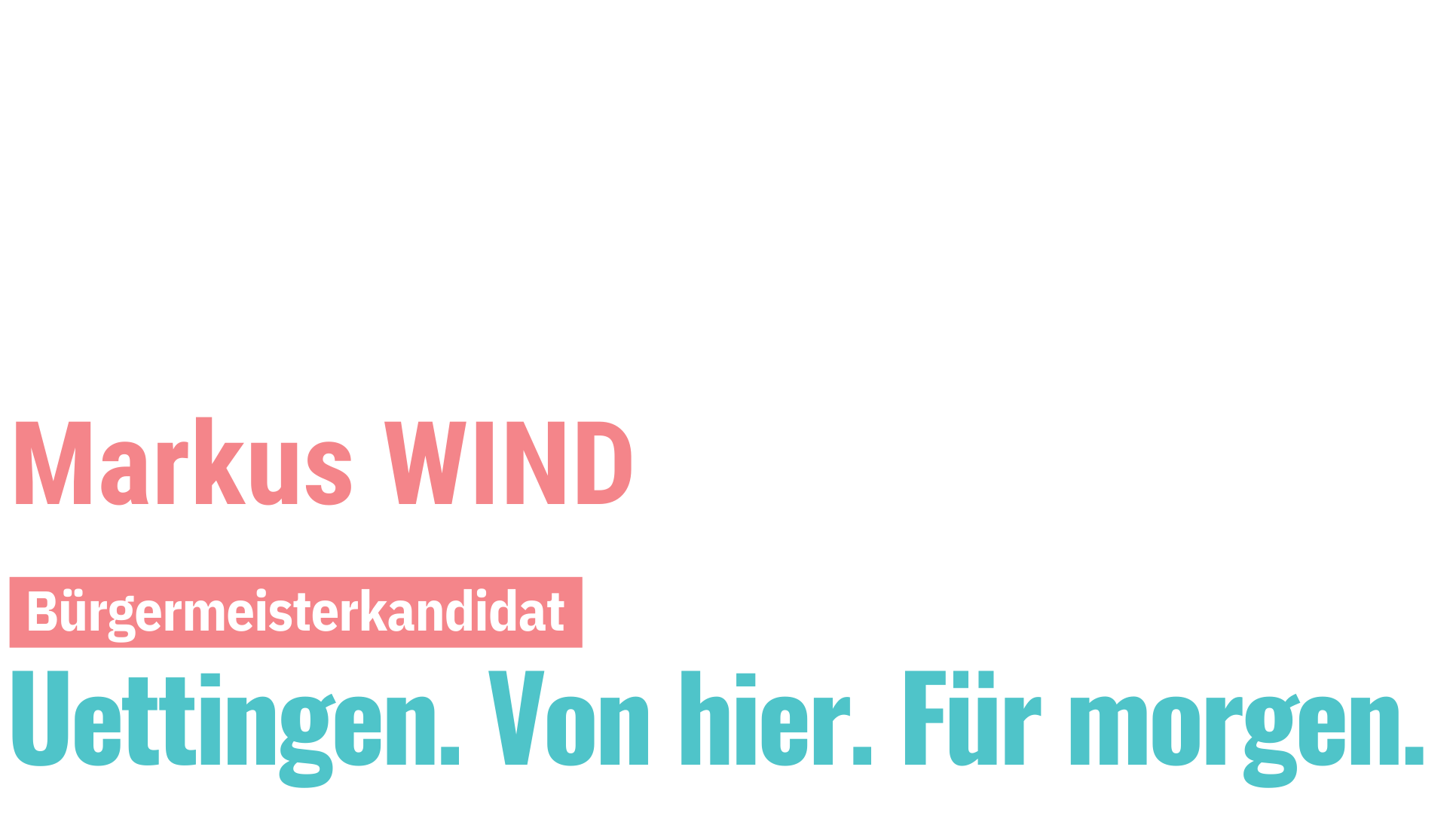 Bürgermeisterkandidat Uettingen Markus Wind Bürgermeisterkandidat Uettingen Markus Wind